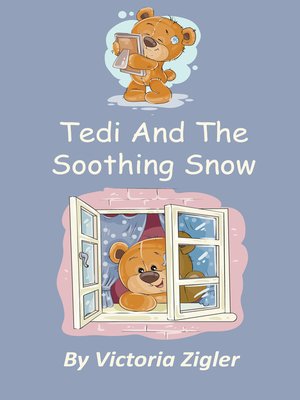 cover image of Tedi and the Soothing Snow
